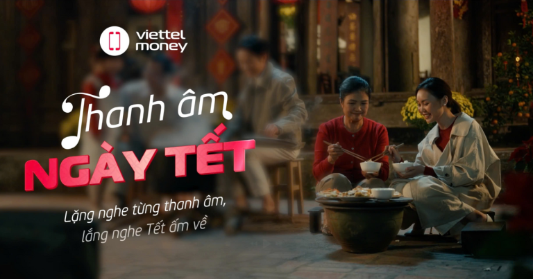 Viettel Money đã ghi dấu ấn đậm nét với TVC Tết mang tên "Thanh âm ngày Tết", đánh trúng vào tâm lý người tiêu dùng bằng những giai điệu quen thuộc và hình ảnh gần gũi.